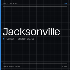 Jacksonville News Today | 2 Min | The Local Wire