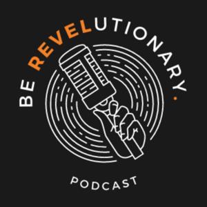 Be REVELutionary