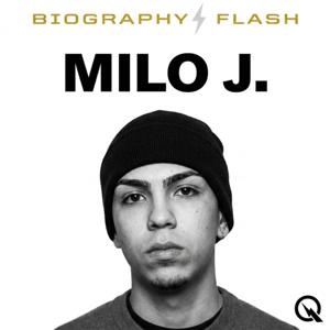 Milo J - Biography Flash