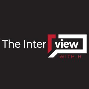 The Interview With H