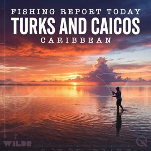 Turks and Caicos, Caribbean Fishing Report Today