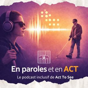 En paroles et en ACT