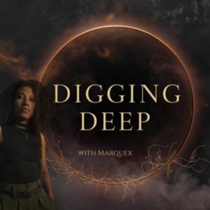 Digging Deep