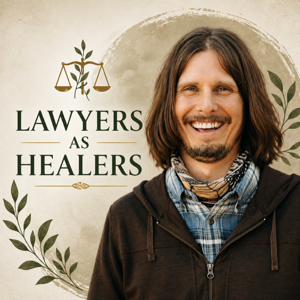 Lawyers as Healers
