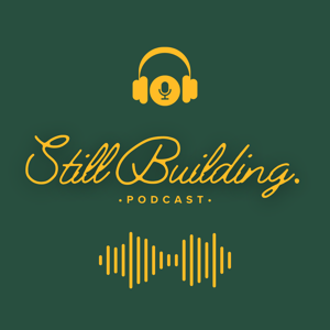 Still Building