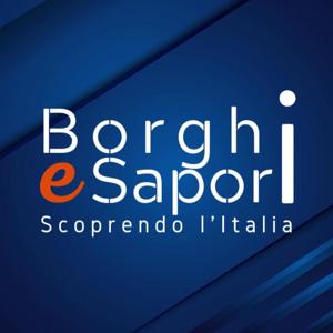 Borghi e Sapori - Scoprendo l'Italia