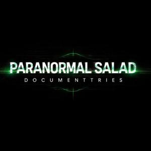 Paranormal Salad Documentaries