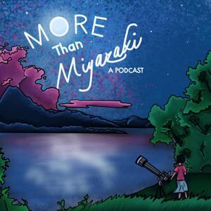 More Than Miyazaki