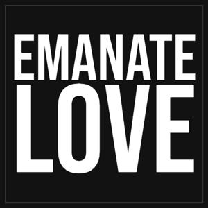 Emanate Love with Emily
