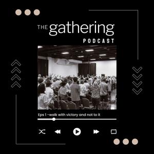 The Gathering CTX "Walking in Victory | Biblical Teaching | Cleburne, TX"
