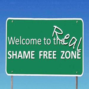 THE REAL SHAME FREE ZONE - Genuine Guiltlessness by Alan Latta