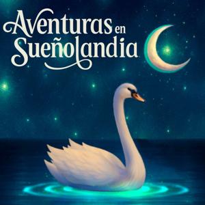 Aventuras en Sueñolandia 🌙 Historias para Dormir