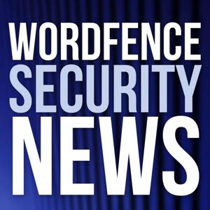 Wordfence Security News