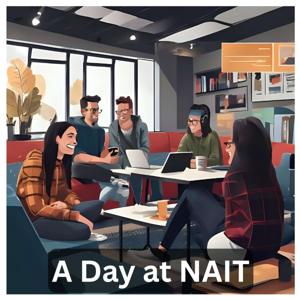 A Day at NAIT