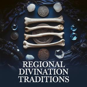Regional Divination Traditions