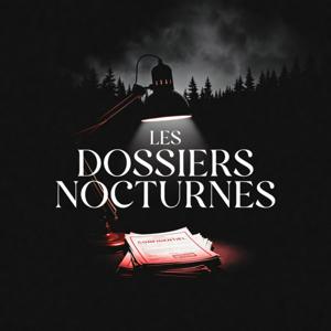 Les Dossiers Nocturnes