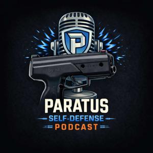 Paratus Self-Defense Podcast