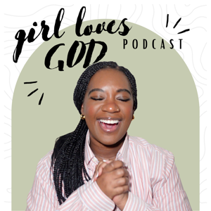 Girl Loves GOD Podcast