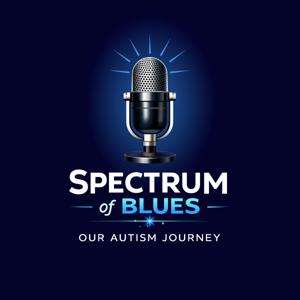 Spectrum of Blues: Our Autism Journey