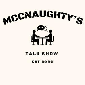 McCNaughty's Talk Show