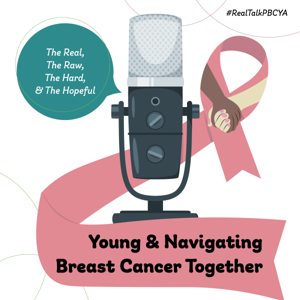 Young & Navigating Breast Cancer Together