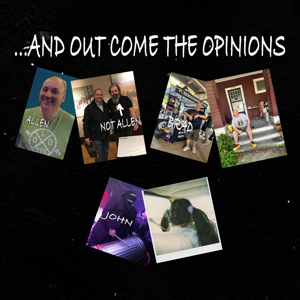 ...And Out Come the Opinions