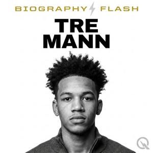 Tre Mann - Biography Flash
