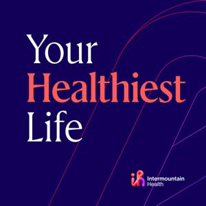 Your Healthiest Life