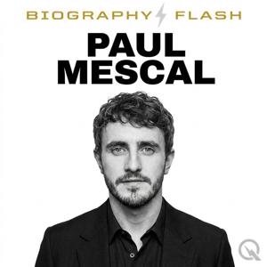 Paul Mescal - Biography Flash