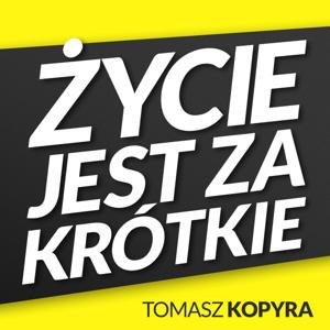 życie jest za krótkie