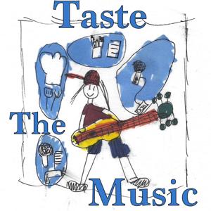 Taste the Music: Conversations about creating.