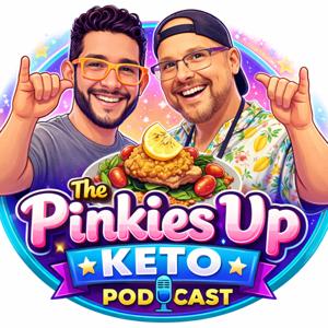 Pinkies Up Keto Podcast