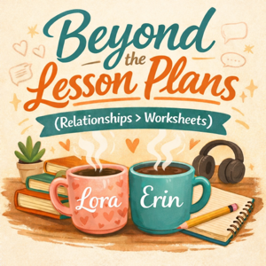 Beyond the Lesson Plans