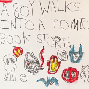 A Boy Walks into a Comic Book Store