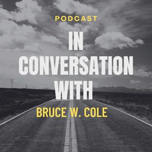 In Conversation With Bruce W. Cole