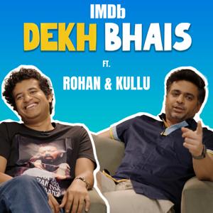 Dekh Bhais- Decide What to Watch
