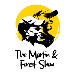 The Martin & Forest Show