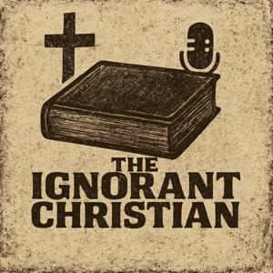 The Ignorant Christian