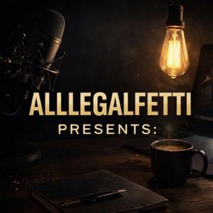 All Legal Fetti Presents: Execution, Business Systems, and Real Entrepreneurship