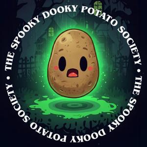 The Spooky Dooky Potato Society