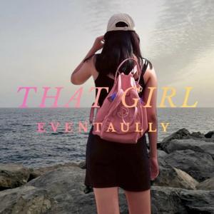 That Girl Eventually