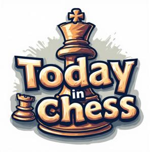 Today in Chess