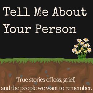 Tell Me About Your Person