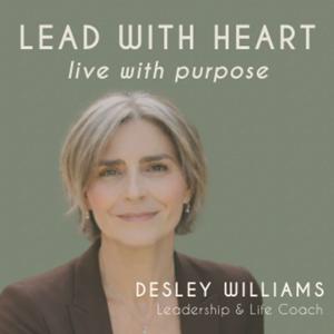 Lead with Heart, Live with Purpose