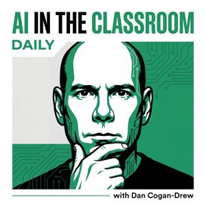 AI in the Classroom - Daily