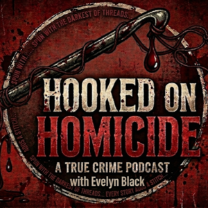 Hooked on Homicide