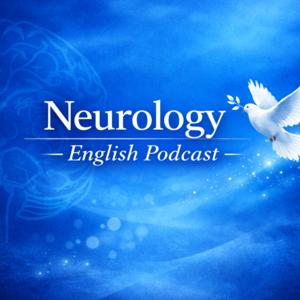 Neurology English Podcast