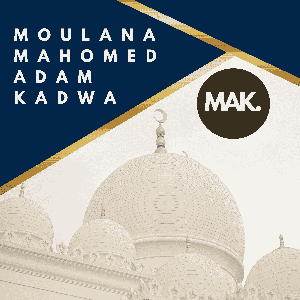 Moulana Mahomed Adam Kadwa Saheb