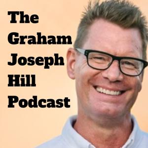 The Graham Joseph Hill Podcast