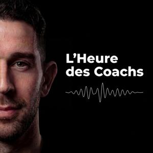 L' Heure des Coachs